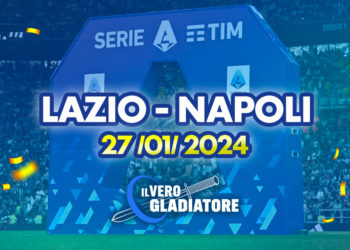Lazio – Napoli del 27/01/2024: Pronostico, Quote e Probabili Formazioni