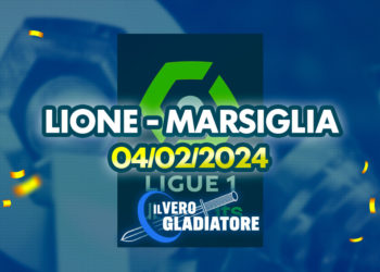 Lione – Marsiglia del 04/02/2024: Pronostico, quote, probabili formazioni