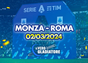 Monza – Roma del 02/03/2024: Pronostico, quote, probabili formazioni