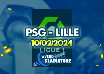 Psg – Lille del 10/02/2024: Pronostico, quote, probabili formazioni