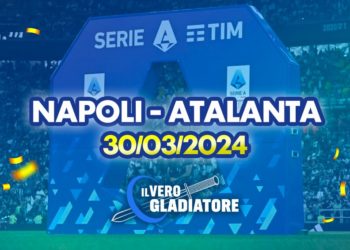 Napoli-Atalanta del 30/03/2024: Pronostico, quote, probabili formazioni