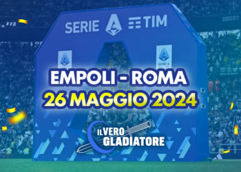 Empoli-Roma del 26/05/2024: Pronostico, quote, probabili formazioni