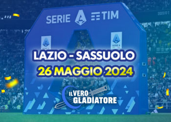 Lazio-Sassuolo del 26/05/2024: Pronostico, quote, probabili formazioni