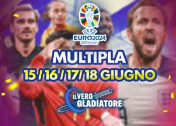 Multipla Europei 2024 – 15/18 Giugno