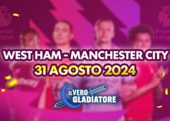West Ham-Manchester City del 31/08/2024: Pronostico, quote, probabili formazioni