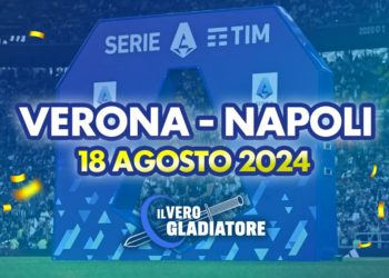 Verona-Napoli del 18/08/2024: Pronostico, quote, probabili formazioni