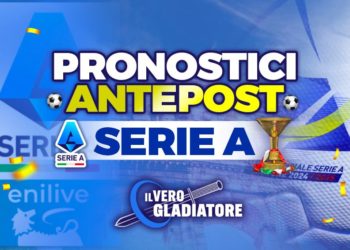 Pronostici Antepost SERIE A 2024/2025