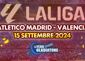 Atletico Madrid-Valencia del 15/09/2024: Pronostico, quote, probabili formazioni
