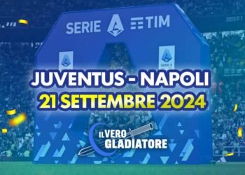 Juventus-Napoli del 21/09/2024: Pronostico, quote, probabili formazioni