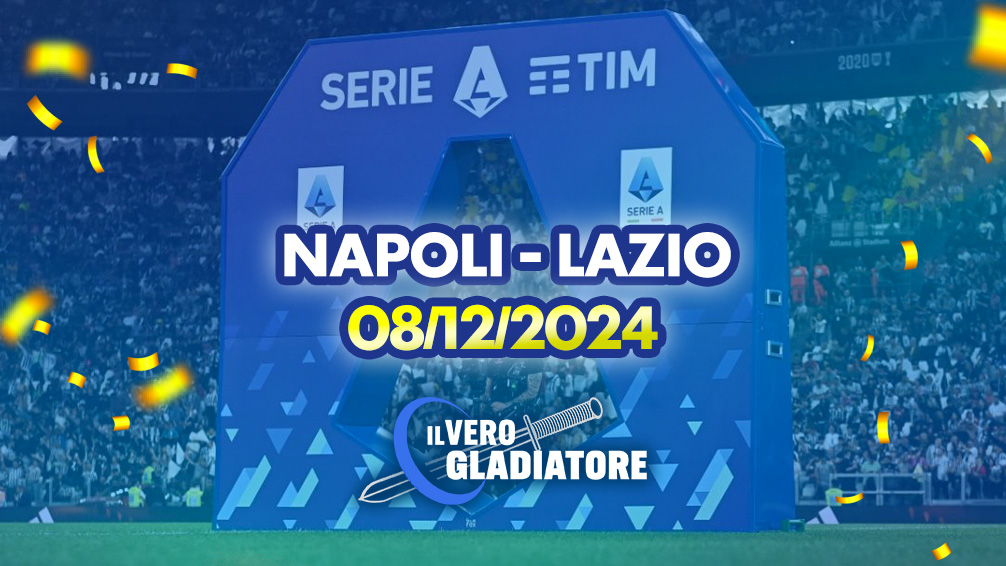 Napoli Lazio Del Pronostico Quote Probabili Formazioni