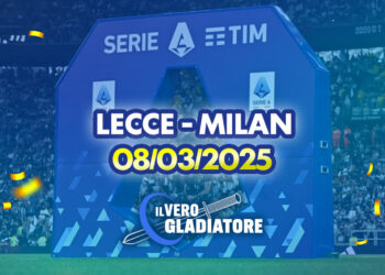Lecce-Milan del 08/03/2025: Pronostico, quote, probabili formazioni