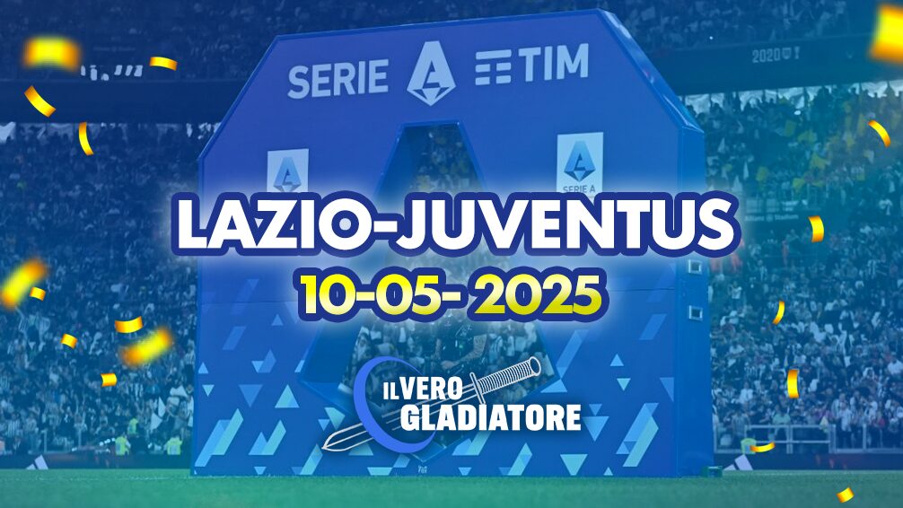 Pronostico e quote della partita Lazio-Juventus del 10/05/2025