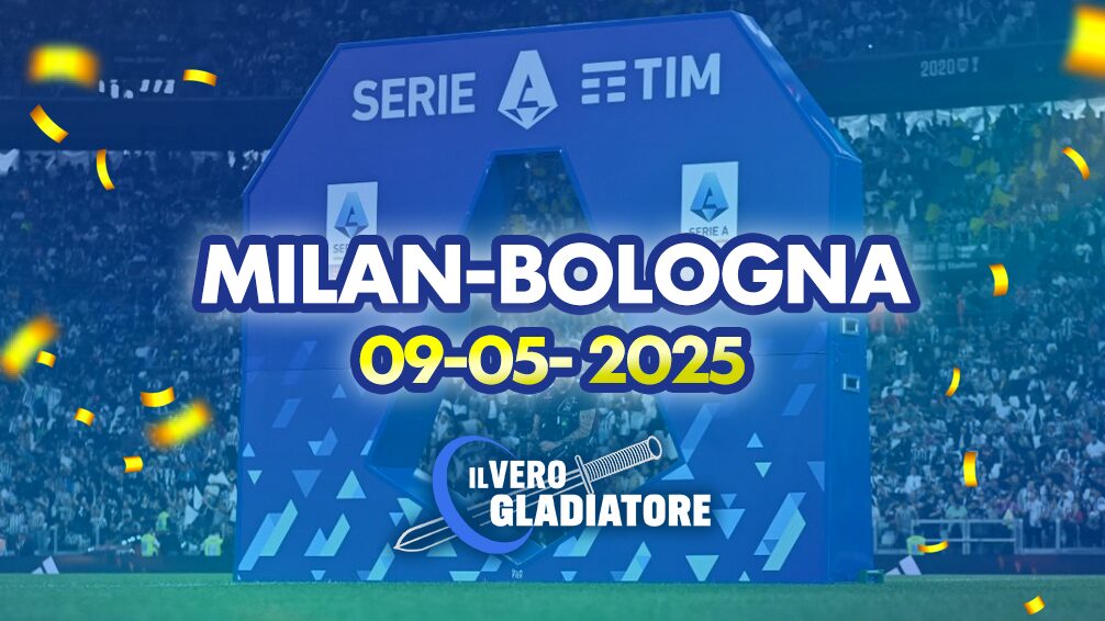 Pronostico e quote della partita Milan-Bologna del 09/05/2025