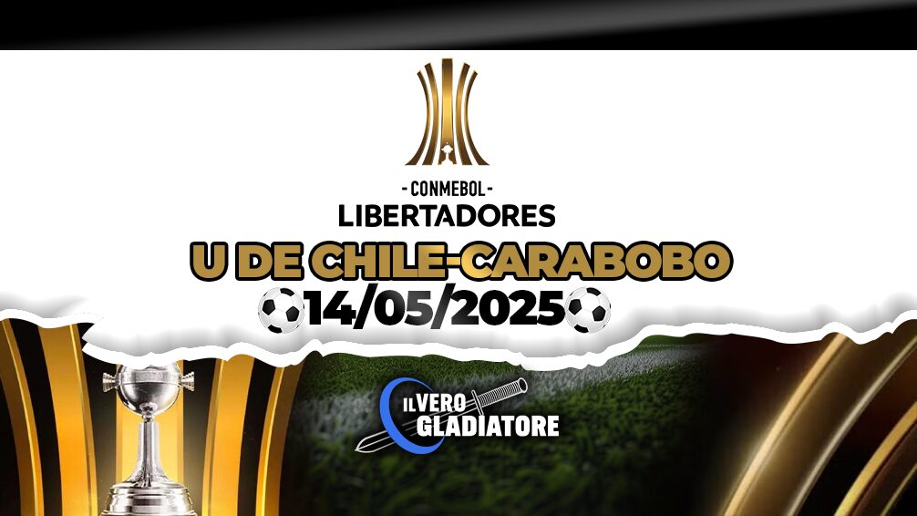 Pronostico e quote della partita U de Chile- Carabobo del 14/05/2025