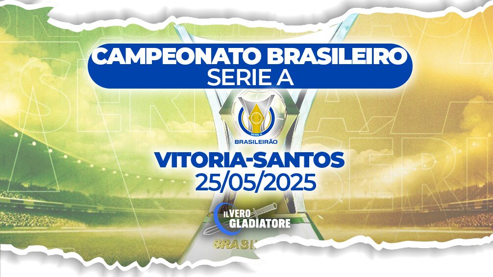 Pronostico e quote della partita Vitoria-Santos del 25/05/2025