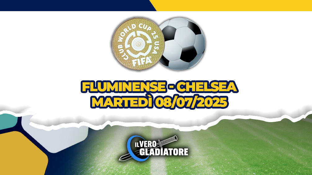 Pronostico e quote della partita Fluminense-Chelsea del 08/07/2025