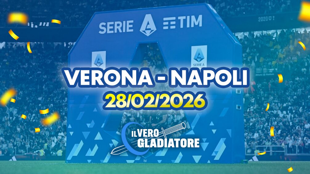 Verona-Napoli del 28/02/2026: pronostico e quote Pronostico e quote della partita Verona-Napoli del 28/02/2026
