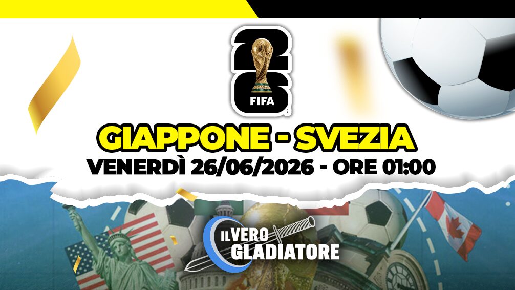 Pronostico e quote della partita Giappone -Svezia del
26/06/2026