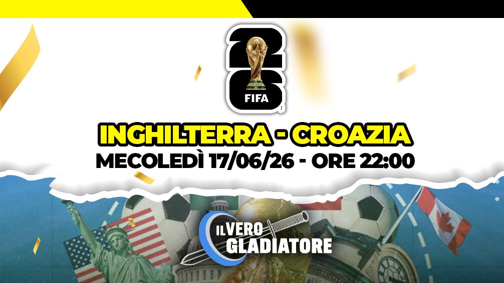 Pronostico e quote della partita Inghilterra- Croazia del
17/06/2026