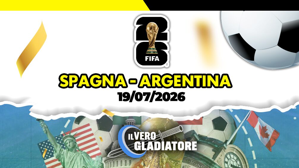 Spagna-Argentina del 19/07/2026: pronostico e quote Pronostico e quote della partita Spagna-Argentina del 19/07/2026