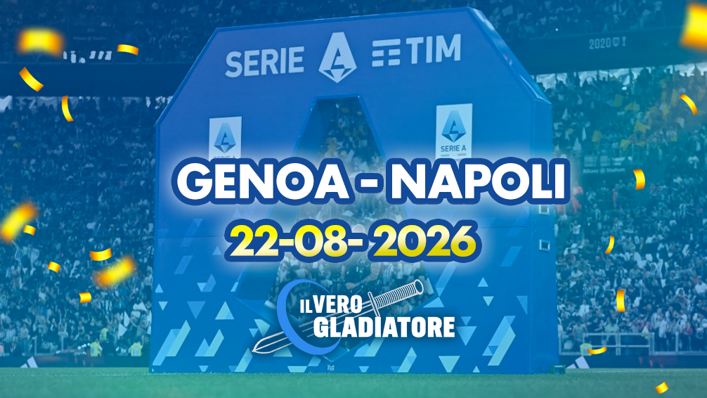 Pronostico e quote della partita Genoa -Napoli del 22/08/2026