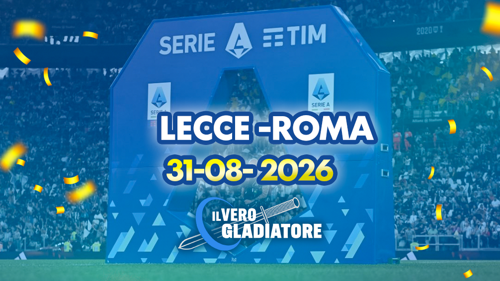 Pronostico e quote della partita Lecce-Roma del 31/08/2026