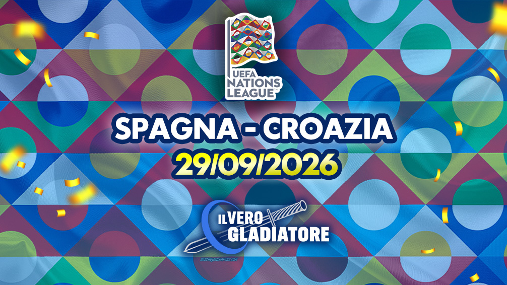 PRONOSTICO E QUOTE DELLA PARTITE SPAGNA - CROAZIA DEL 29/09/2026
